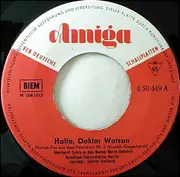 7inch Vinyl Single - Eberhard Cohrs / Die Caros - Hallo, Doktor Watson / So Ein Gag
