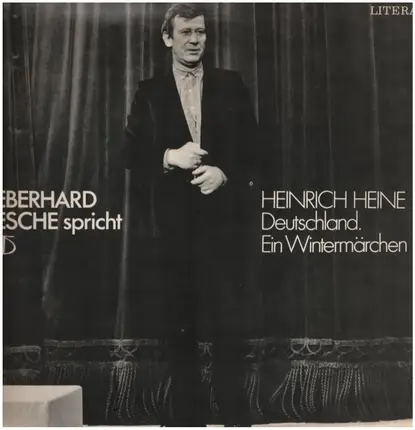 Eberhard Esche Spricht Heinrich Heine - Deutschland. Ein Wintermärchen