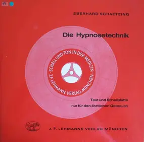 Eberhard Schaetzing - Die Hypnosetechnik