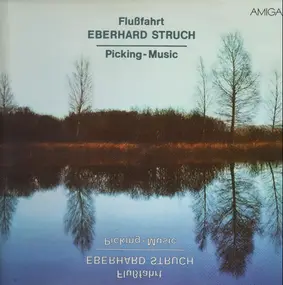 Eberhard Struch - Flußfahrt - Picking Music