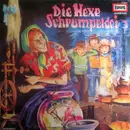 LP - Die Hexe Schrumpeldei - Folge 3 - Und ihre größte Hexerei