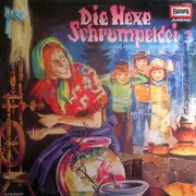 LP - Die Hexe Schrumpeldei - Folge 3 - Und ihre größte Hexerei