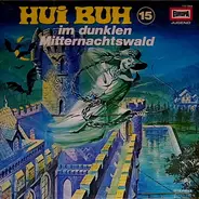 Hui Buh Das Schloßgespenst - Folge 15: Im dunklen Mitternachtswald