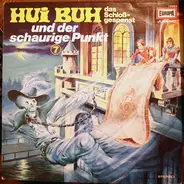 Hui Buh Das Schloßgespenst - Folge 07: Und Der Schaurige Punkt