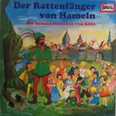 LP - Eberhard Alexander-Burgh / August Kopisch - Der Rattenfänger Von Hameln / Die Heinzelmännchen Von Köln
