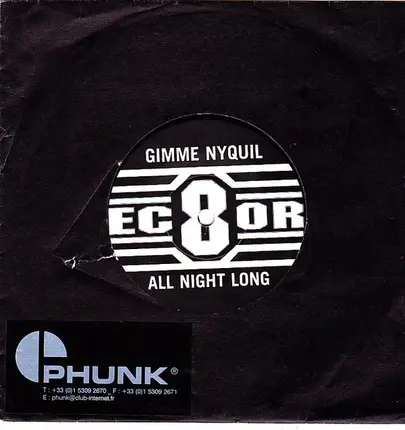 Ec8or - Gimme Nyquil All Night Long / I Won't Pay