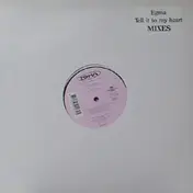 Egma - Tell It To My Heart (Mixes)
