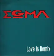 12inch Vinyl Single - Egma - Love Is Remix