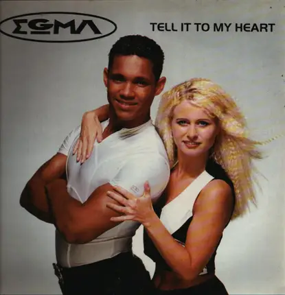 Egma - Tell It to My Heart