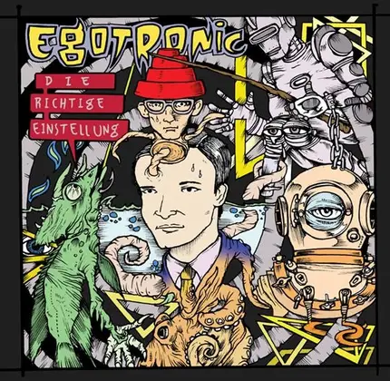 Egotronic - Die Richtige Einstellung