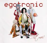 CD - Egotronic - C‘Est Moi! - Digipak