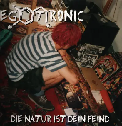 Egotronic - DIE NATUR IST DEIN FEIND