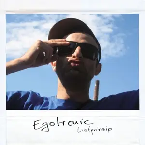 Egotronic - Lustprinzip -Reissue-