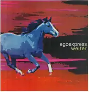 Egoexpress - Weiter
