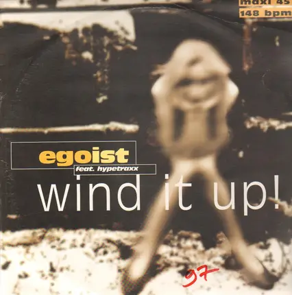 Egoist Feat. Hypetraxx - Wind It Up!