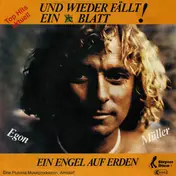 Egon Müller - Und Wieder Fällt Ein Blatt