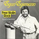 7inch Vinyl Single - Egon Egemann - Free Violin Rock