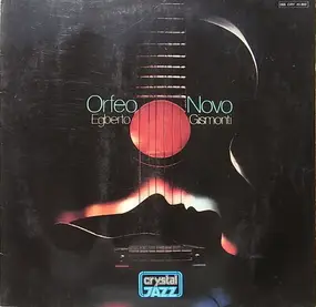 Egberto Gismonti - Orfeo Novo