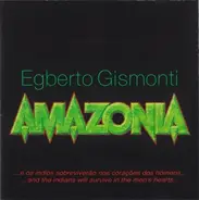 Egberto Gismonti - Amazonia