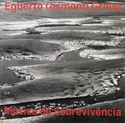 CD - Egberto Gismonti Group - Música De Sobrevivência