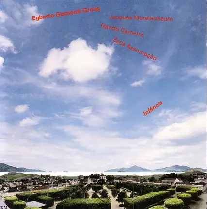 Egberto Gismonti Group - Infancia