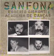 Egberto Gismonti & Academa De Dancasto - Sanfona