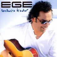 Ege - Sonsuza Kadar