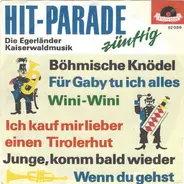 Egerländer Kaiserwald-Musik - Hit-Parade Zünftig