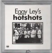Eggy Ley - Hotshots