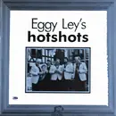LP - Eggy Ley's Hotshots - Eggy Ley's Hotshots
