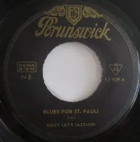 Eggy Ley's Jazzmen - Blues For St. Pauli / My Bonnie Lies Over The Ocean