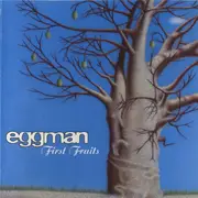 CD - Eggman - First Fruits