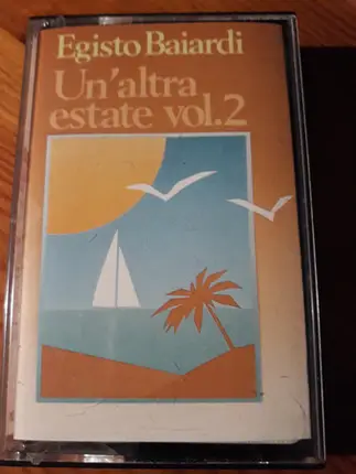 Egisto Baiardi - Un'Altra Estate, Vol.2