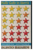 Egisto Baiardi - Hully Gully in libertà