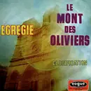 7inch Vinyl Single - Egrégie - Le Mont Des Oliviers