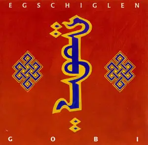 Egschiglen - Gobi