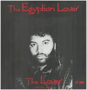 Egyptian Lover - The Lover