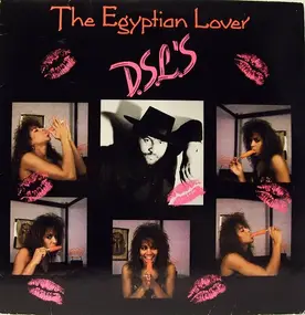 The Egyptian Lover - D.S.L.'s