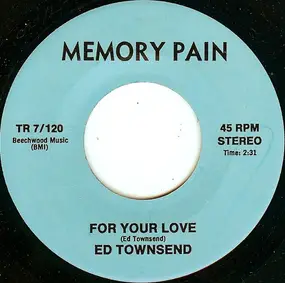 Ed Townsend - For Your Love / Gloria