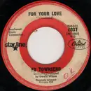 7inch Vinyl Single - Ed Townsend - For Your Love / Over And Over Again