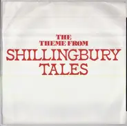 Ed Welch / Carolyn Smith - The Theme From Shillingbury Tales / The Theme From The Other 'Arf