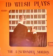 Ed Welsh - Ed Welsh Plays