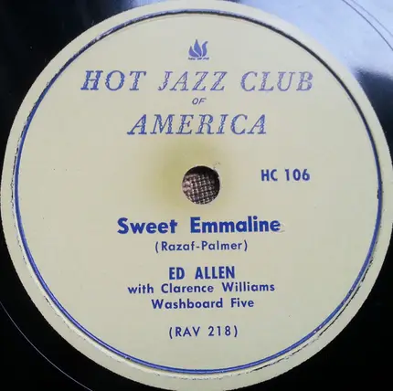 Ed Allen With Clarence Williams' Washboard Five - Log Cabin Blues / Sweet Emmaline