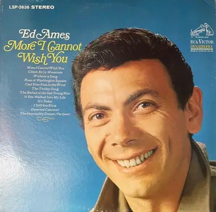 Ed Ames - More I Cannot Wish You