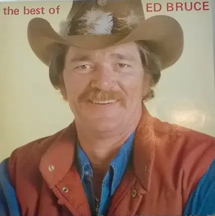 Ed Bruce - The Best Of