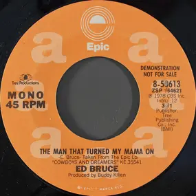 Ed Bruce - The Man That Turned My Mama On