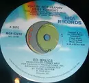7inch Vinyl Single - Ed Bruce - You're Not Leavin' Here Tonight