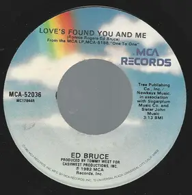 Ed Bruce - Love's Found You And Me