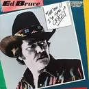 LP - Ed Bruce - Tell 'Em I've Gone Crazy