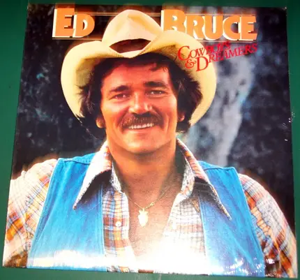 Ed Bruce - Cowboys & Dreamers